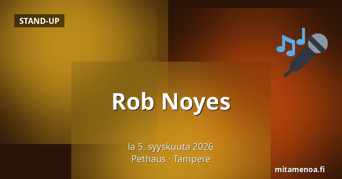 Rob Noyes — Pethaus, Tampere