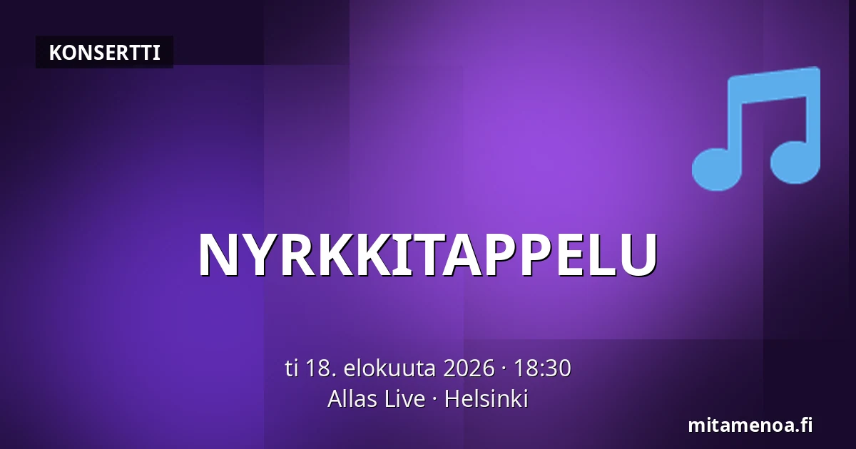 NYRKKITAPPELU — Allas Live, Helsinki