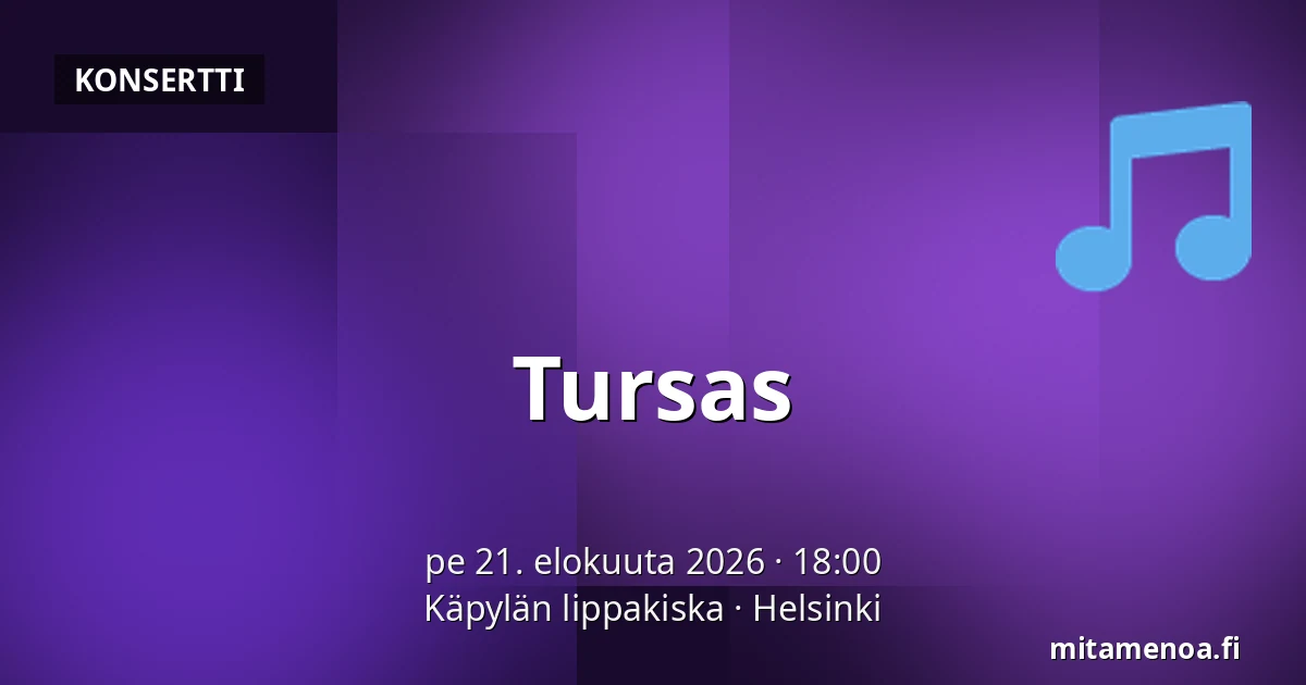 Tursas — Käpylän lippakiska, Helsinki