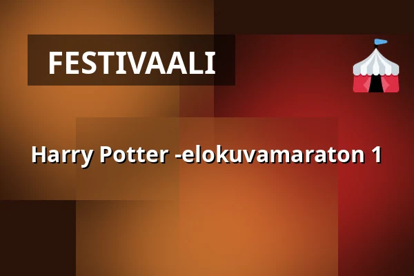 Harry Potter -elokuvamaraton 1 — Finnkino, Turku