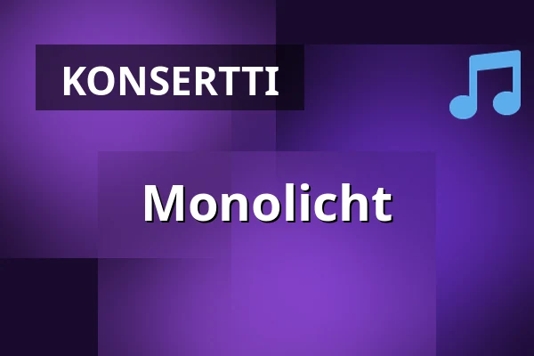 Monolicht — Varjobaari, Tampere