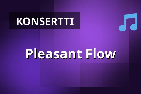 Pleasant Flow — The Spot Helsinki, Helsinki