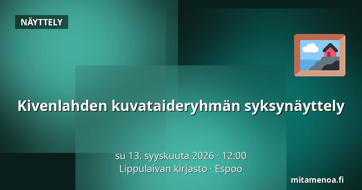 Kivenlahden kuvataideryhmän syksynäyttely — Lippulaivan kirjasto, Espoo
