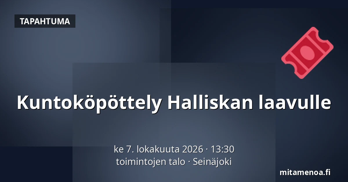 Kuntoköpöttely Halliskan laavulle — toimintojen talo, Seinäjoki
