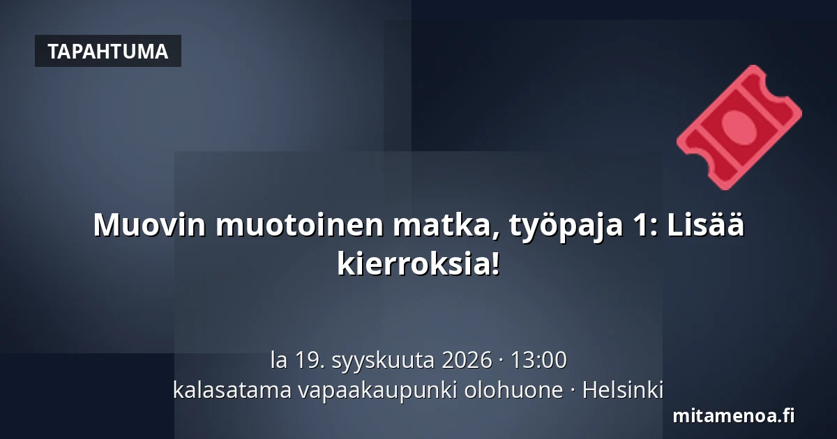Muovin muotoinen matka, työpaja 1: Lisää kierroksia! — kalasatama vapaakaupunki olohuone, Helsinki
