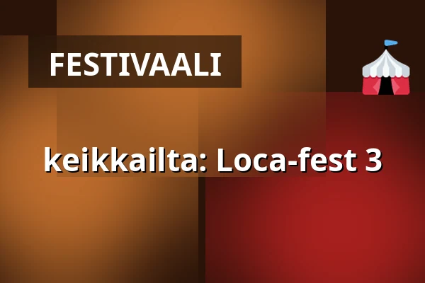 keikkailta: Loca-fest 3 — kalasatama vapaakaupunki olohuone, Helsinki