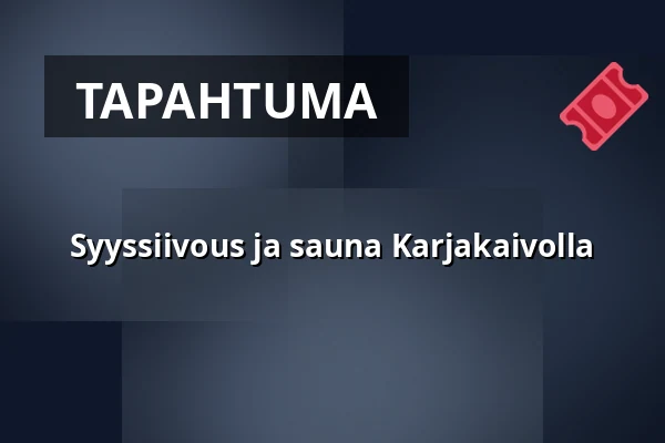 Syyssiivous ja sauna Karjakaivolla — karjakaivon saunatupa, Espoo