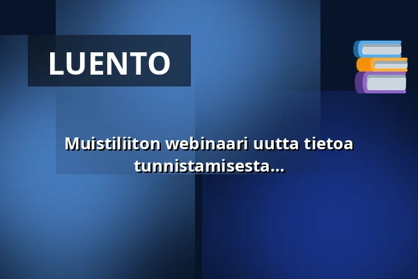Muistiliiton webinaari uutta tietoa muistisairauksista ja niiden tunnistamisesta — Kirjastokammari, Vesanto