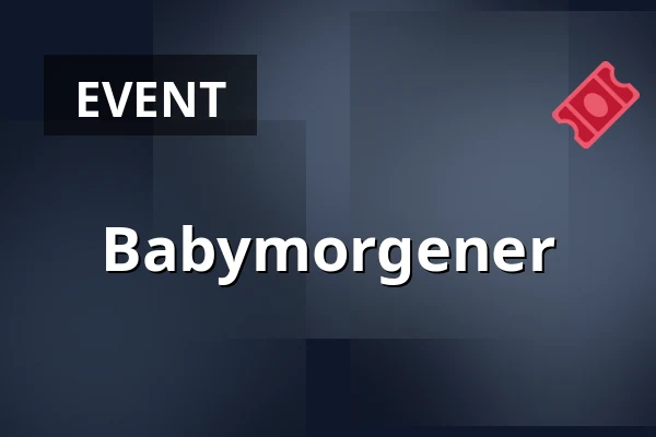 Babymorgener — Leikkipuisto Maunula, Helsinki