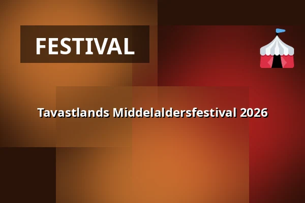 Tavastlands Middelaldersfestival 2026 — Kantolan Tapahtumapuisto, Hämeenlinna