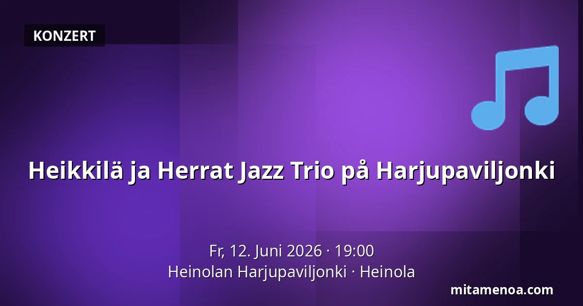 Heikkilä ja Herrat Jazz Trio på Harjupaviljonki — Heinolan Harjupaviljonki, Heinola