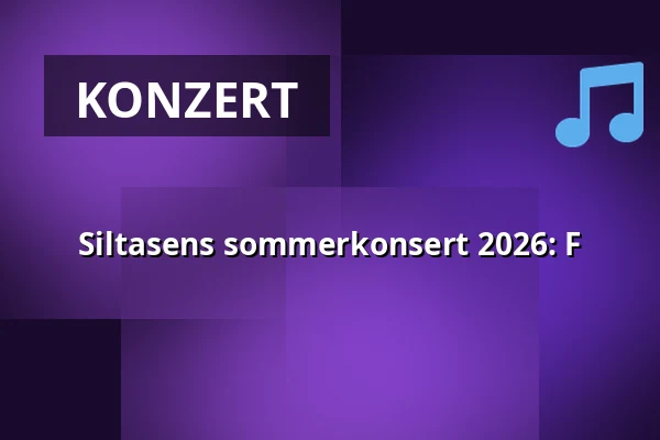 Siltasens sommerkonsert 2026: F — Siltanen, Helsinki