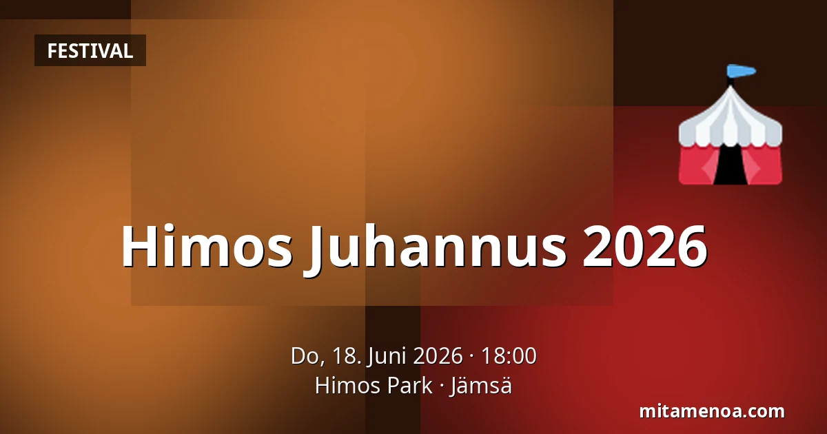 Himos Juhannus 2026 — Himos Park, Jämsä