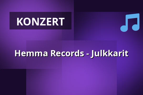 Hemma Records - Julkkarit — Semifinal, Helsinki