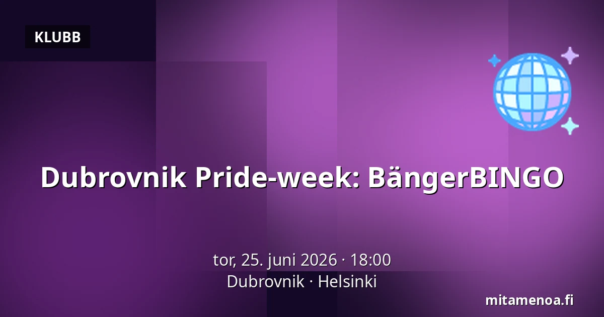 Dubrovnik Pride-week: BängerBINGO — Dubrovnik, Helsinki