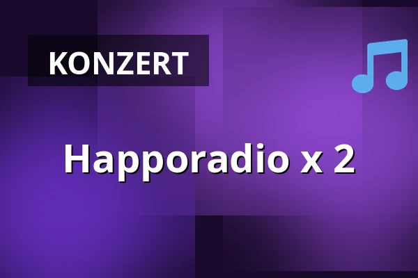 Happoradio x 2 — Laukon kartano, Vesilahti