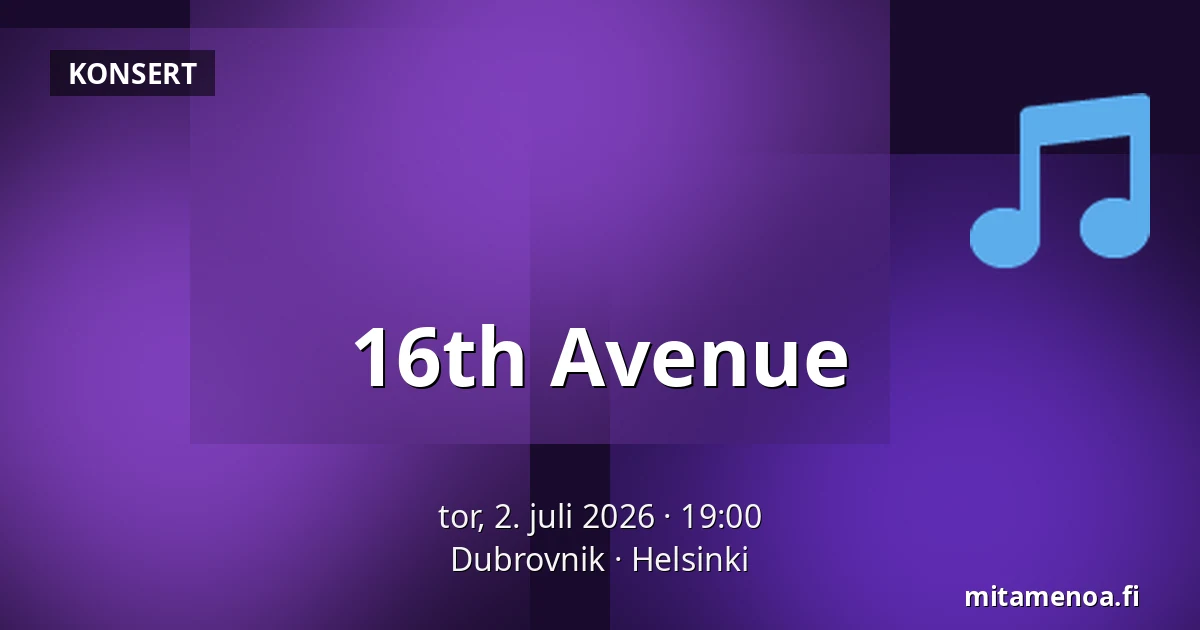 16th Avenue — Dubrovnik, Helsinki