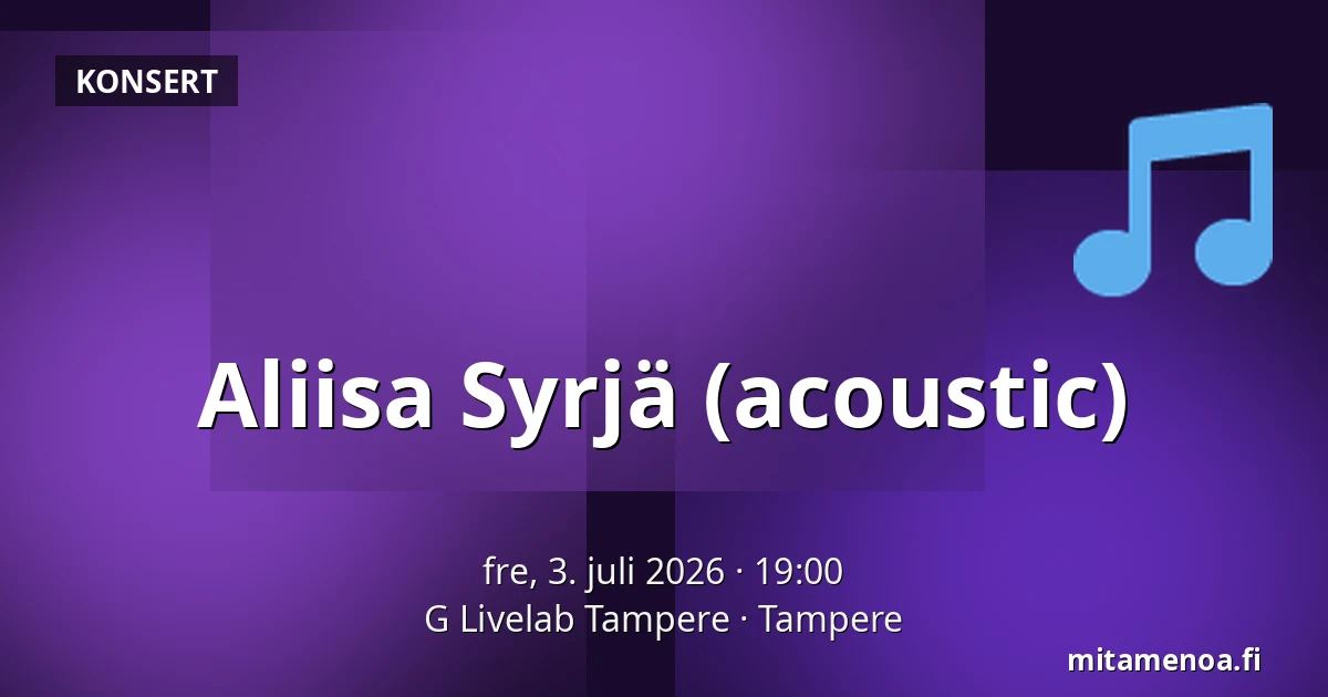 Aliisa Syrjä (acoustic) — G Livelab Tampere, Tampere