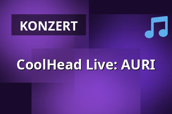 CoolHead Live: AURI — CoolHead Brew Viikki, Helsinki