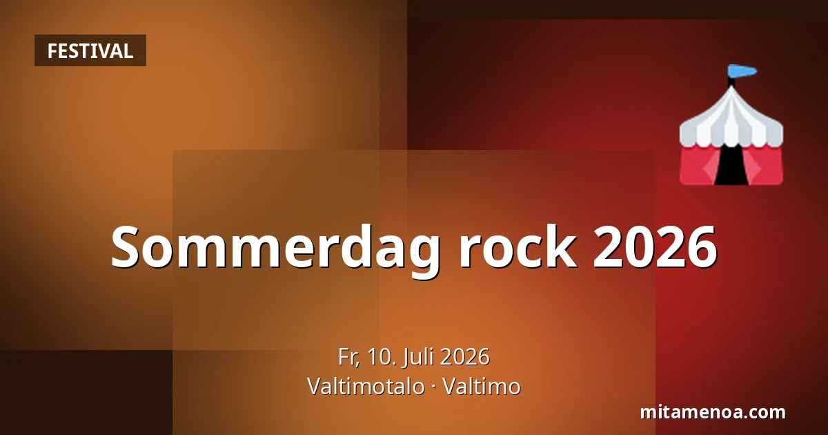 Sommerdag rock 2026 — Valtimotalo, Valtimo