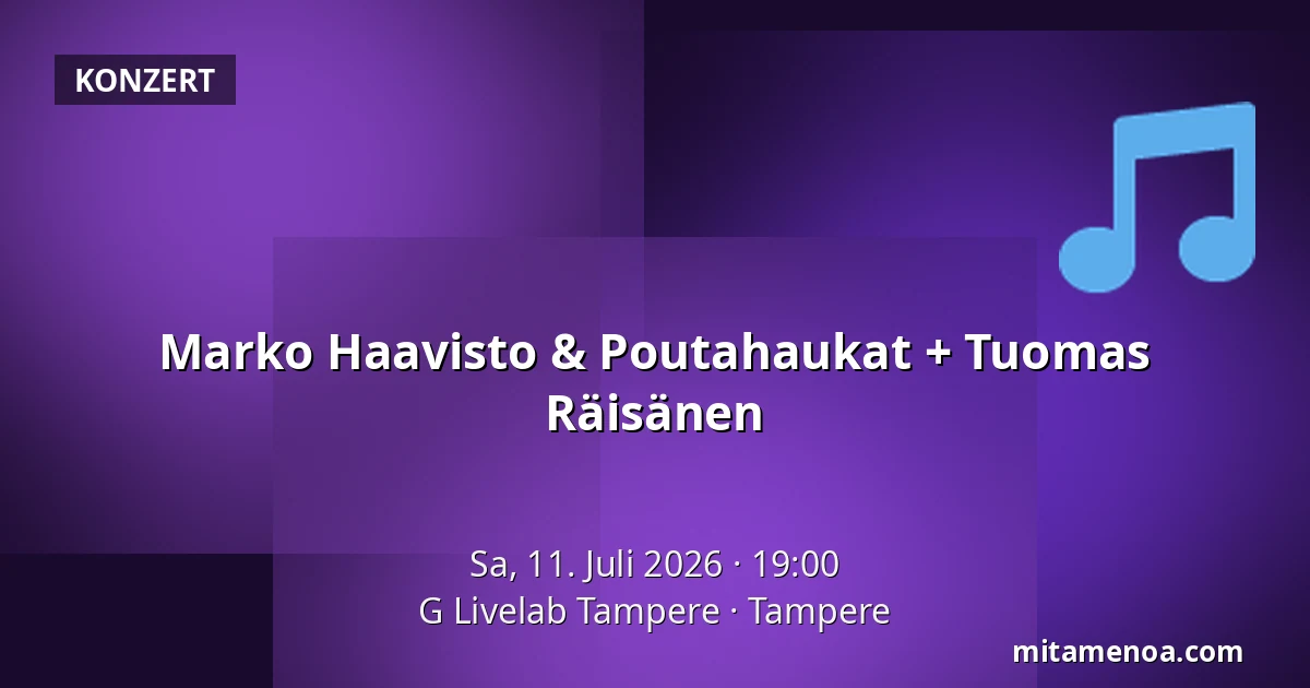 Marko Haavisto & Poutahaukat + Tuomas Räisänen — G Livelab Tampere, Tampere