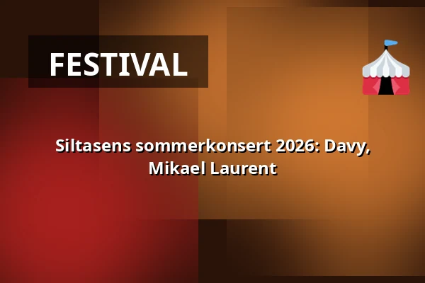 Siltasens sommerkonsert 2026: Davy, Mikael Laurent — Siltanen, Helsinki