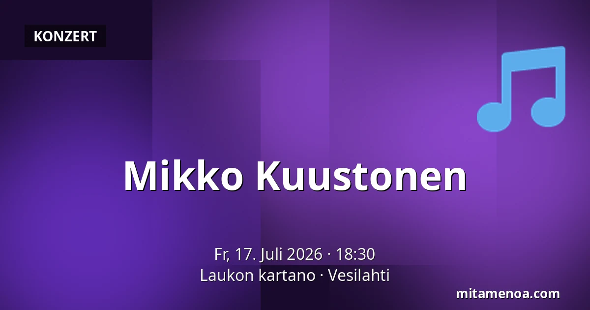 Mikko Kuustonen — Laukon kartano, Vesilahti