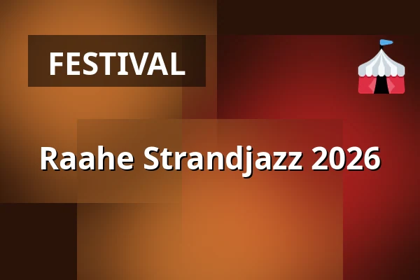 Raahe Strandjazz 2026 — Raahen rantajatsit, Ruiskuhuone, Raahe