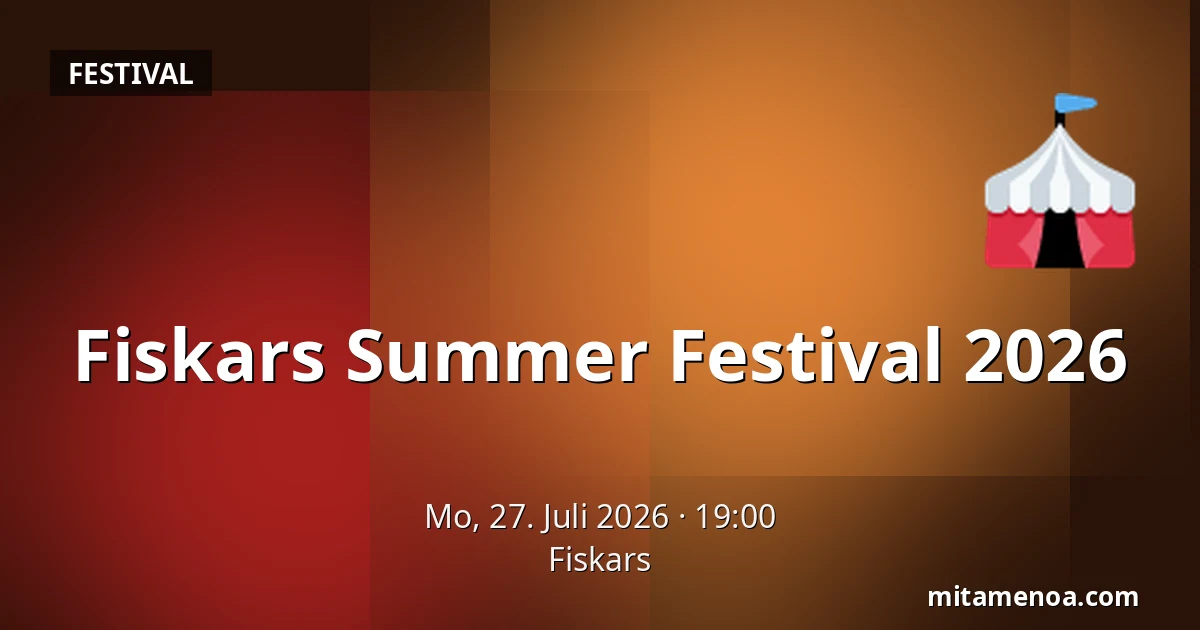 Fiskars Summer Festival 2026 — Fiskars
