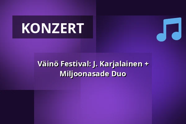 Väinö Festival: J. Karjalainen + Miljoonasade Duo — Väinölänniemen uimaranta, Kuopio
