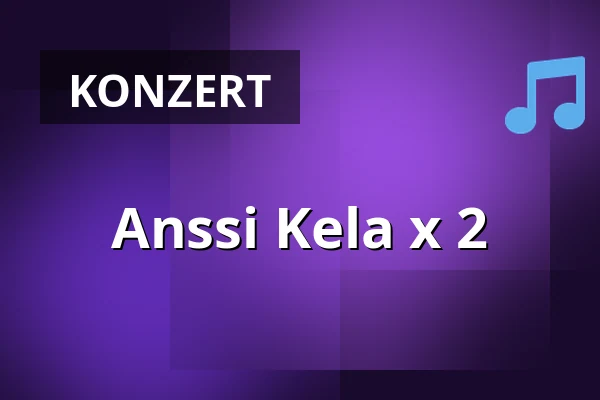 Anssi Kela x 2 — Laukon kartano, Vesilahti