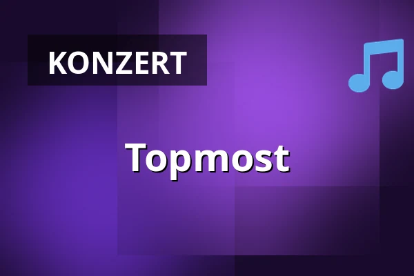 Topmost — Tavastia-klubi, Helsinki