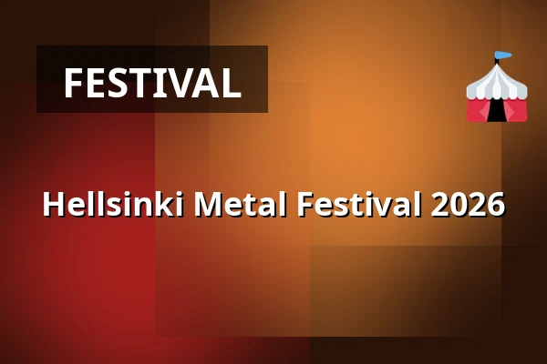 Hellsinki Metal Festival 2026 — Nordis, Helsinki