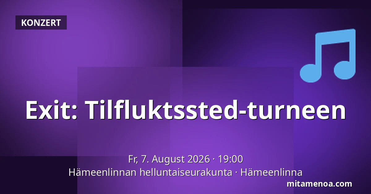 Exit: Tilfluktssted-turneen — Hämeenlinnan helluntaiseurakunta, Hämeenlinna