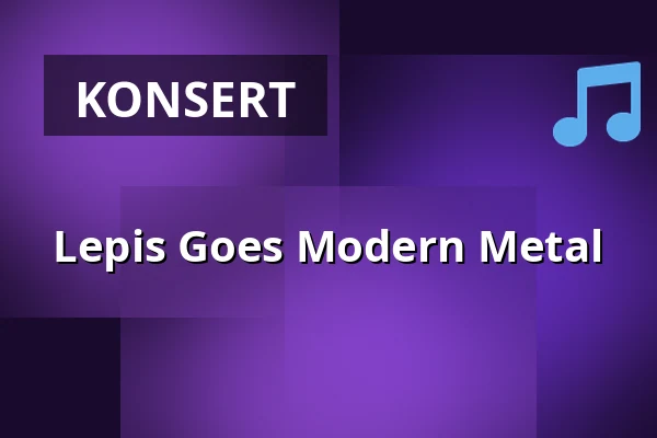 Lepis Goes Modern Metal — Lepakkomies, Helsinki
