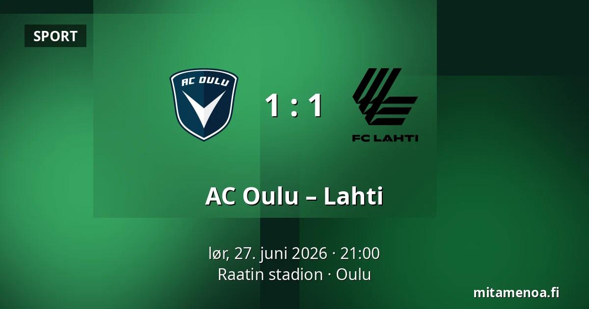 AC Oulu – Lahti — Raatin stadion, Oulu