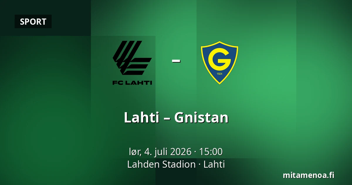 Lahti – Gnistan — Lahden Stadion, Lahti