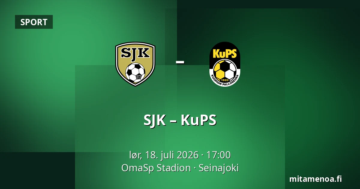 SJK – KuPS — OmaSp Stadion, Seinajoki