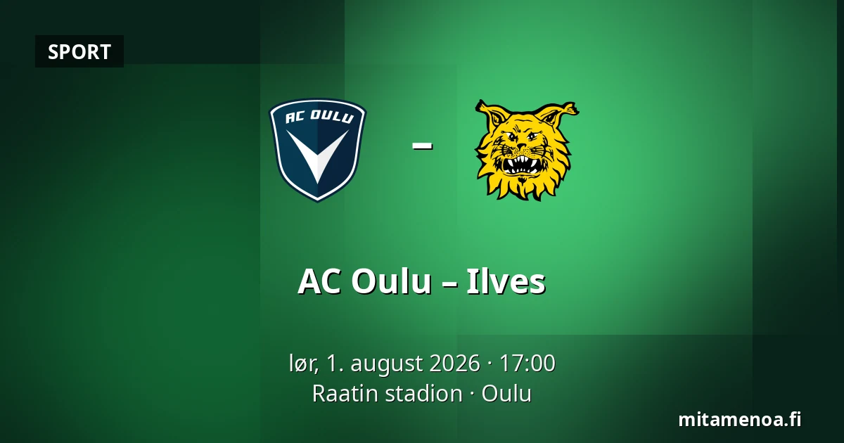 AC Oulu – Ilves — Raatin stadion, Oulu