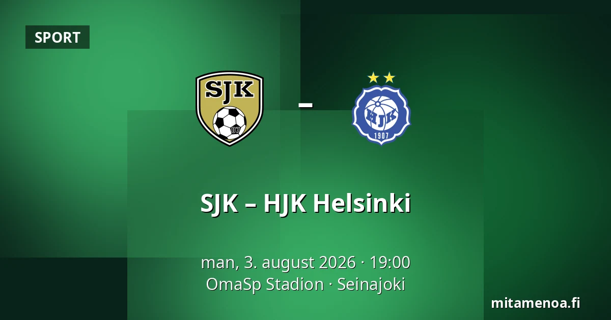SJK – HJK Helsinki — OmaSp Stadion, Seinajoki