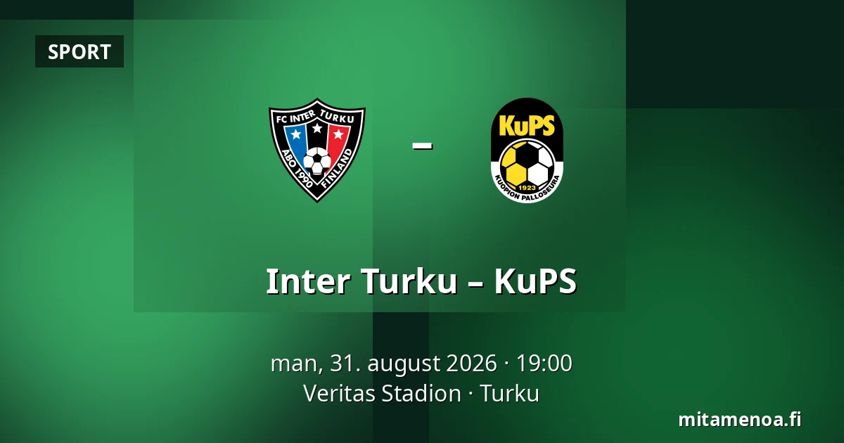 Inter Turku – KuPS — Veritas Stadion, Turku