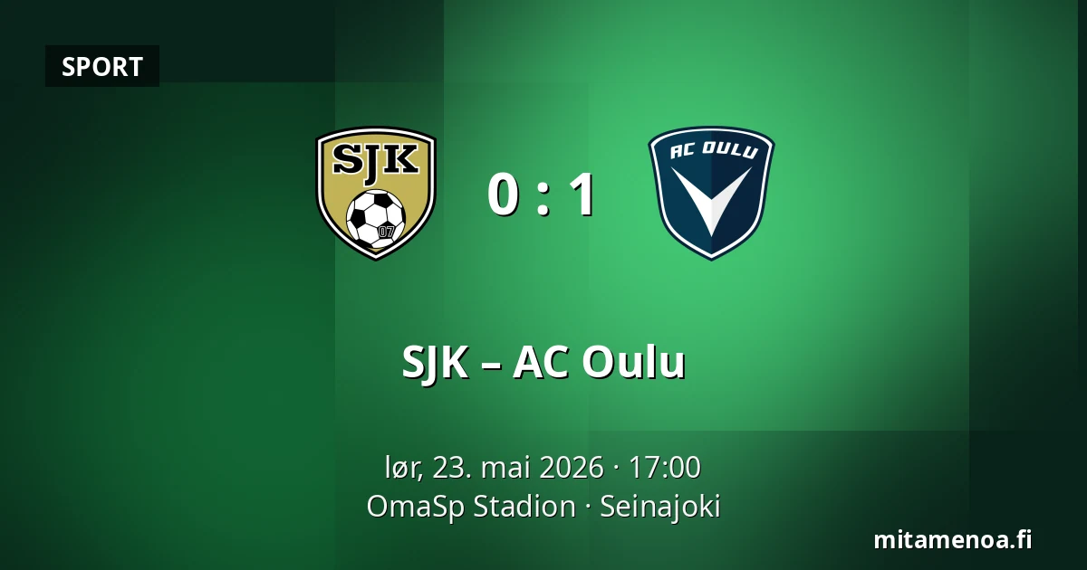 SJK – AC Oulu — OmaSp Stadion, Seinajoki