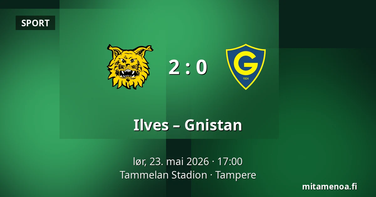 Ilves – Gnistan — Tammelan Stadion, Tampere