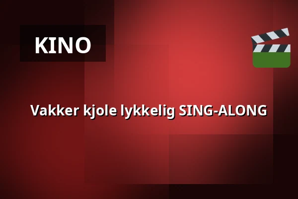 Vakker kjole lykkelig SING-ALONG — Finnkino, Helsinki