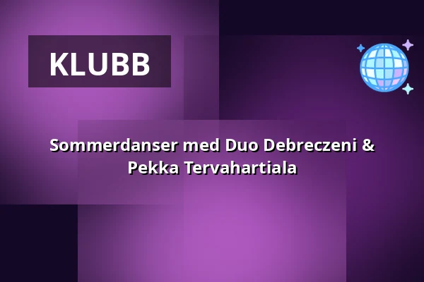 Sommerdanser med Duo Debreczeni & Pekka Tervahartiala — Ravintola Suoma, Tampere