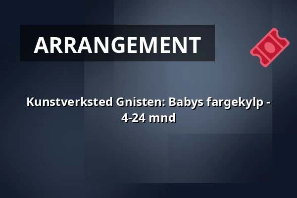 Kunstverksted Gnisten: Babys fargekylp - 4-24 mnd — Annantalo, Helsinki