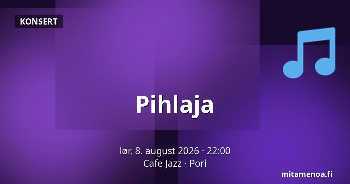 Pihlaja — Cafe Jazz, Pori