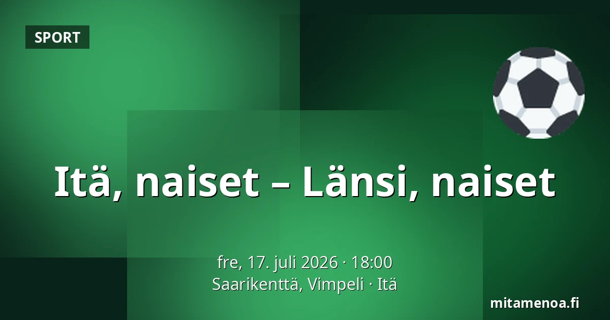 Itä, naiset – Länsi, naiset — Saarikenttä, Vimpeli, Itä