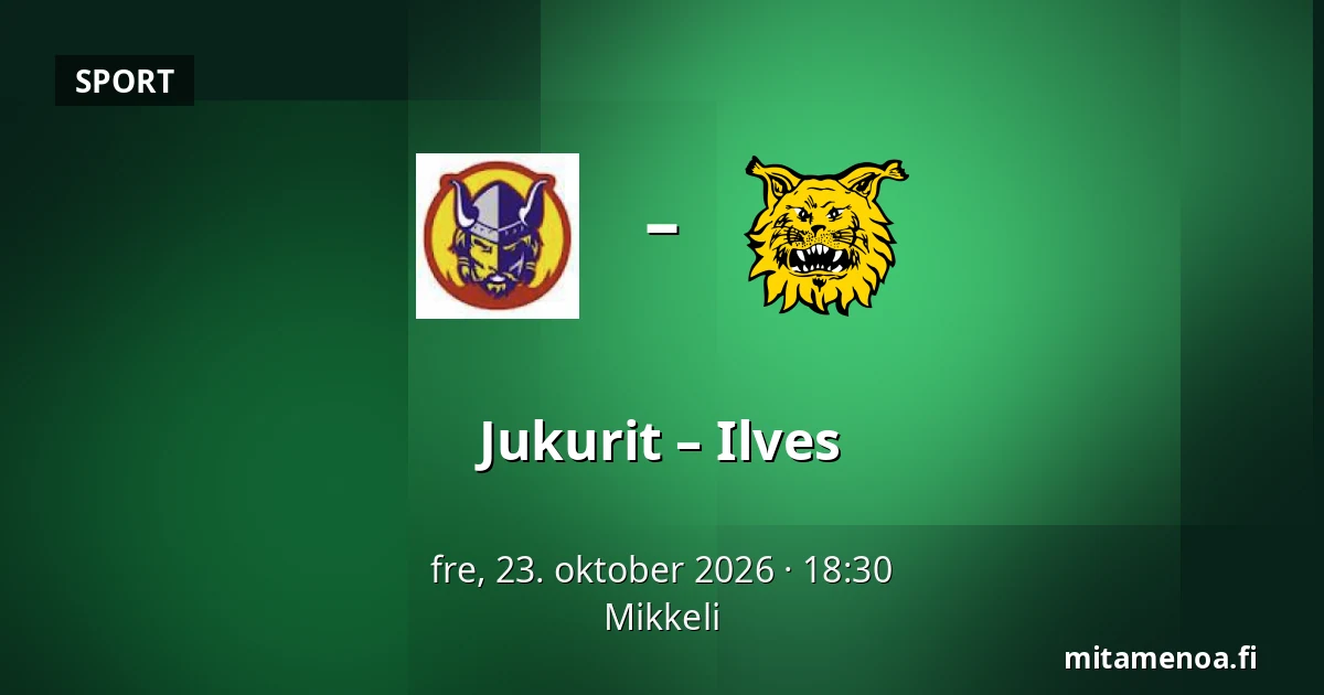 Jukurit – Ilves — Mikkeli