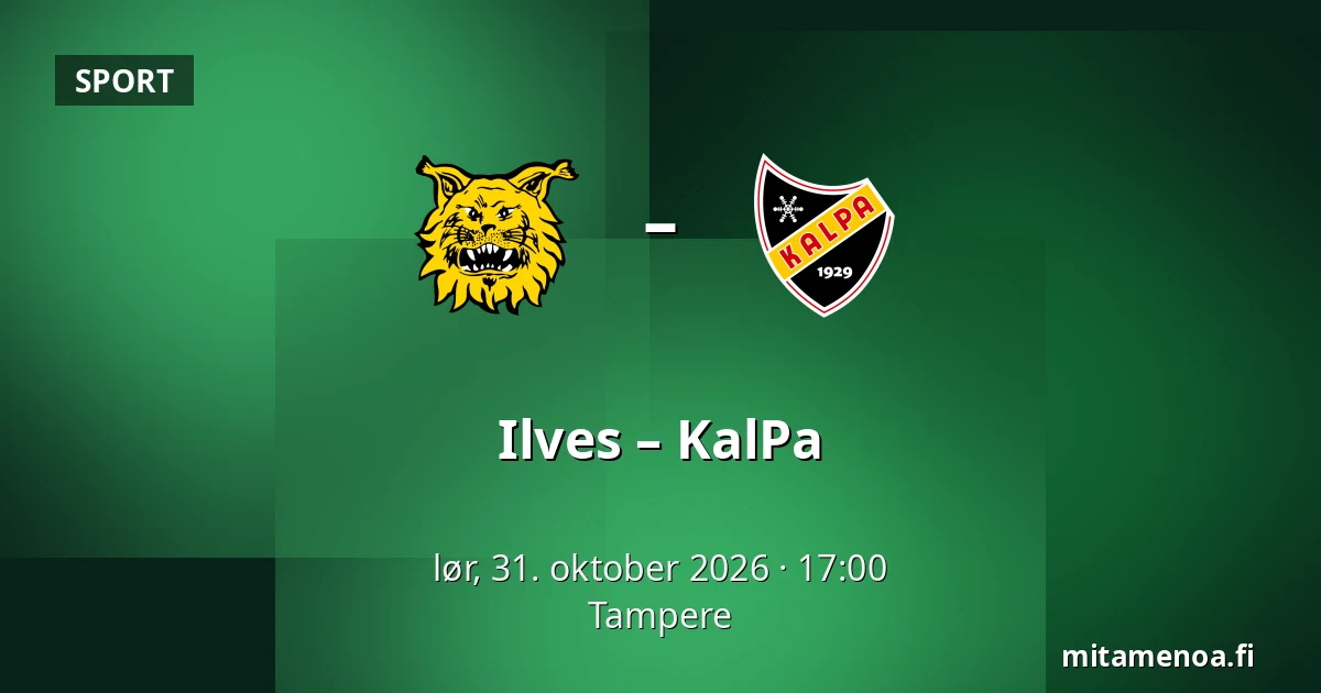 Ilves – KalPa — Tampere